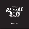 Reggae Boys Deutschland - Best Of
